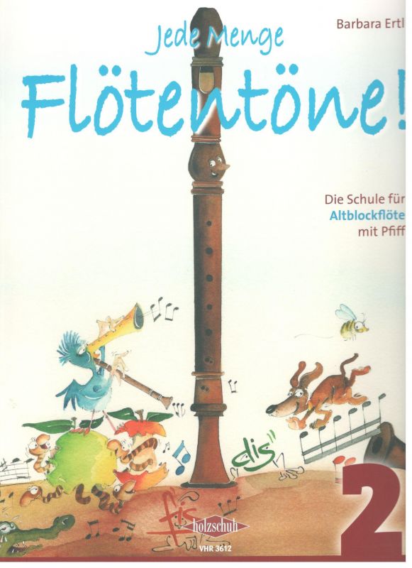 Jede Menge Flötentöne 2 - alt - B. Ertl - bez CD Holzschuh