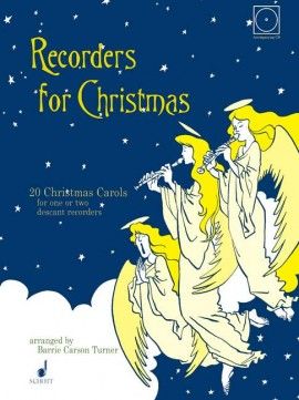 Recorders for Christmas - B. Carson Turner SCHOTT