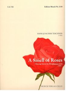 A Smell  of Roses - H. J. Teschner