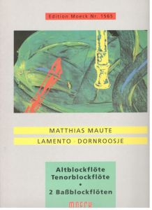 Lamento, Dornroosje - M. Maute Moeck