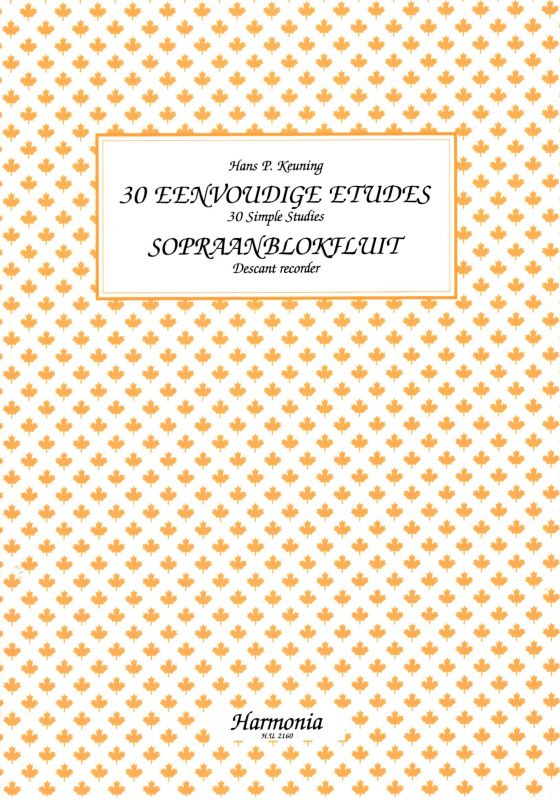 30 Eenvoudige Etudes - H. P. Keuning Harmonia