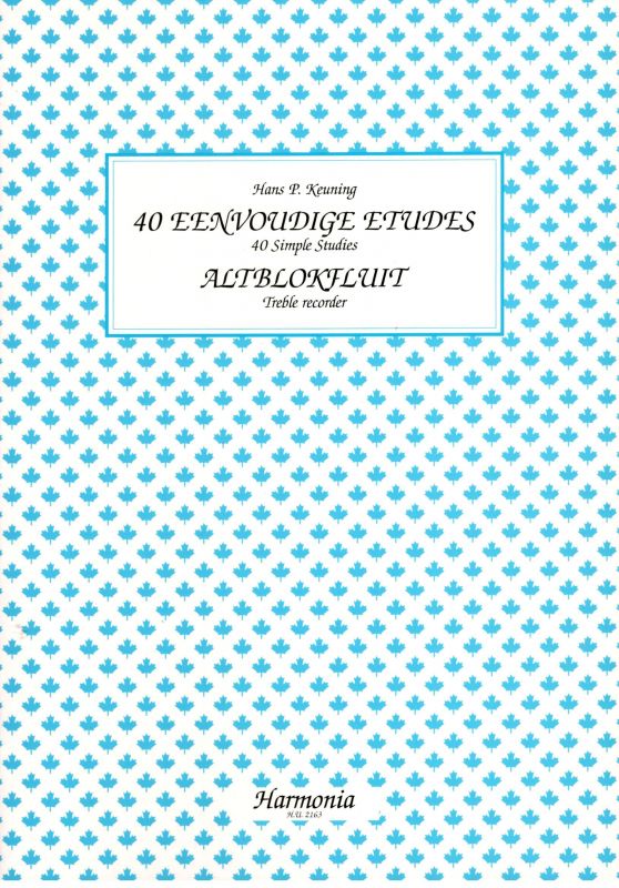 40 Eenvoudige Etudes - H. P. Keuning Harmonia