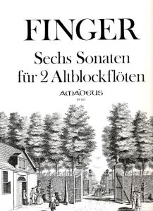 Finger - Sechs Sonaten für 2 Altblockflöten