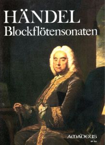 Händel - Blockflötensonaten Amadeus