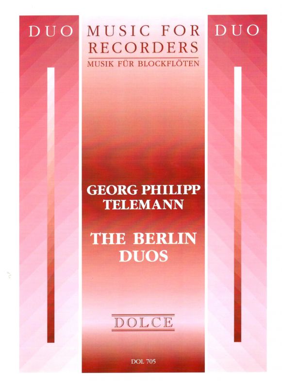 The Berlin Duos - G. P. Telemann Dolce