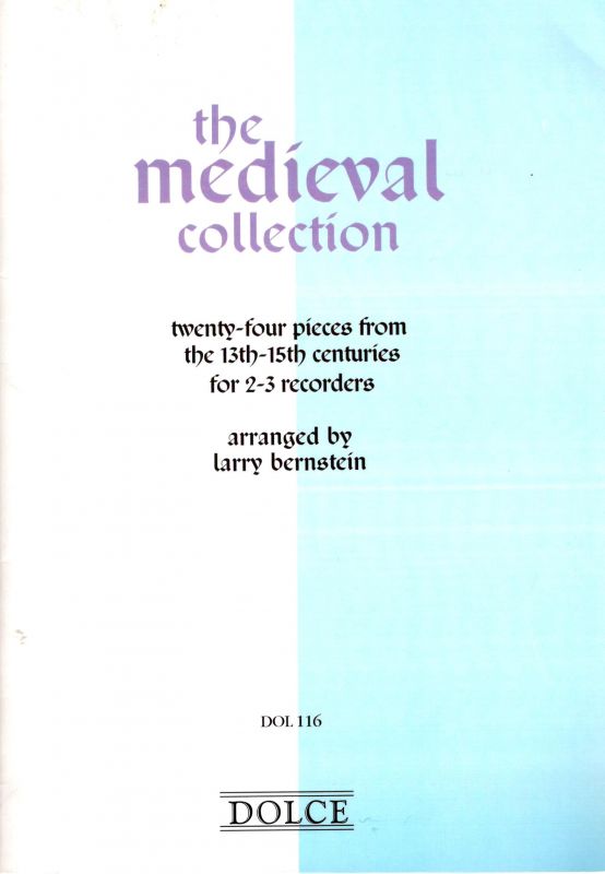 The Medieval Collection - arr. L. Bernstein Dolce