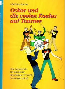 Oskar und die coolen Koalas auf Tournee - M. Maute