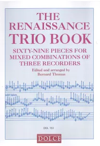 The Renaissance Trio Book - ed. B. Thomas