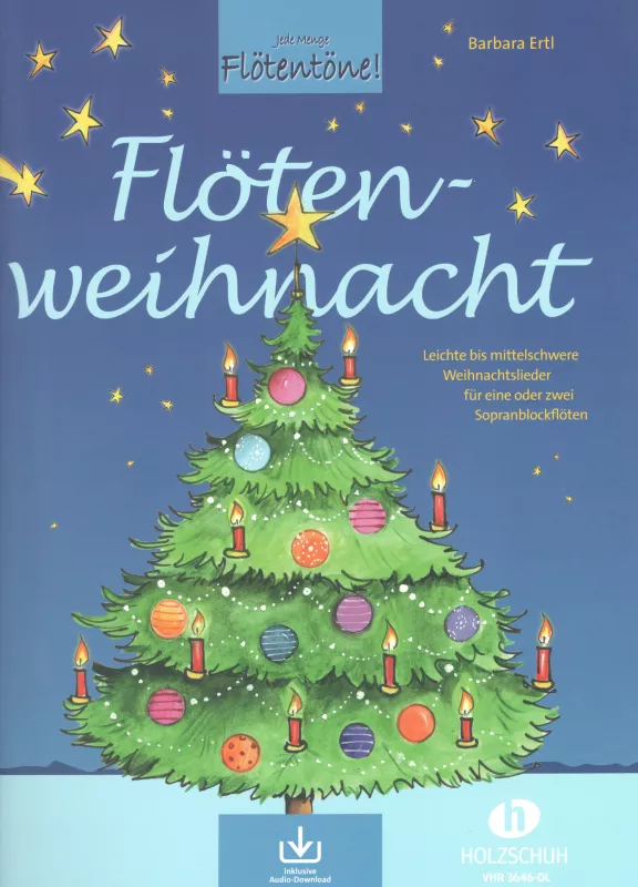 Flötenweihnacht - B. Ertl s nahrávkami ke stažení Holzschuh
