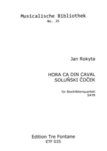 Hora ca din caval, Soluňski Čoček - J. Rokyta