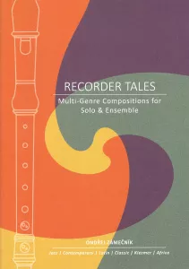 Recorder Tales - O. Zámečník